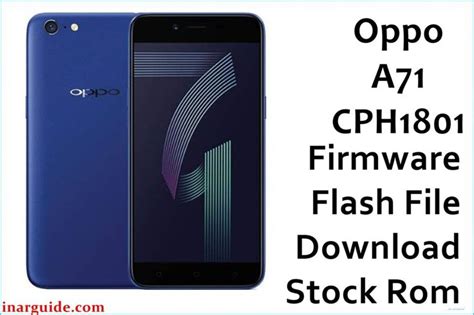 Oppo A71 CPH1801 Stock Firmware ROM (Flash File).